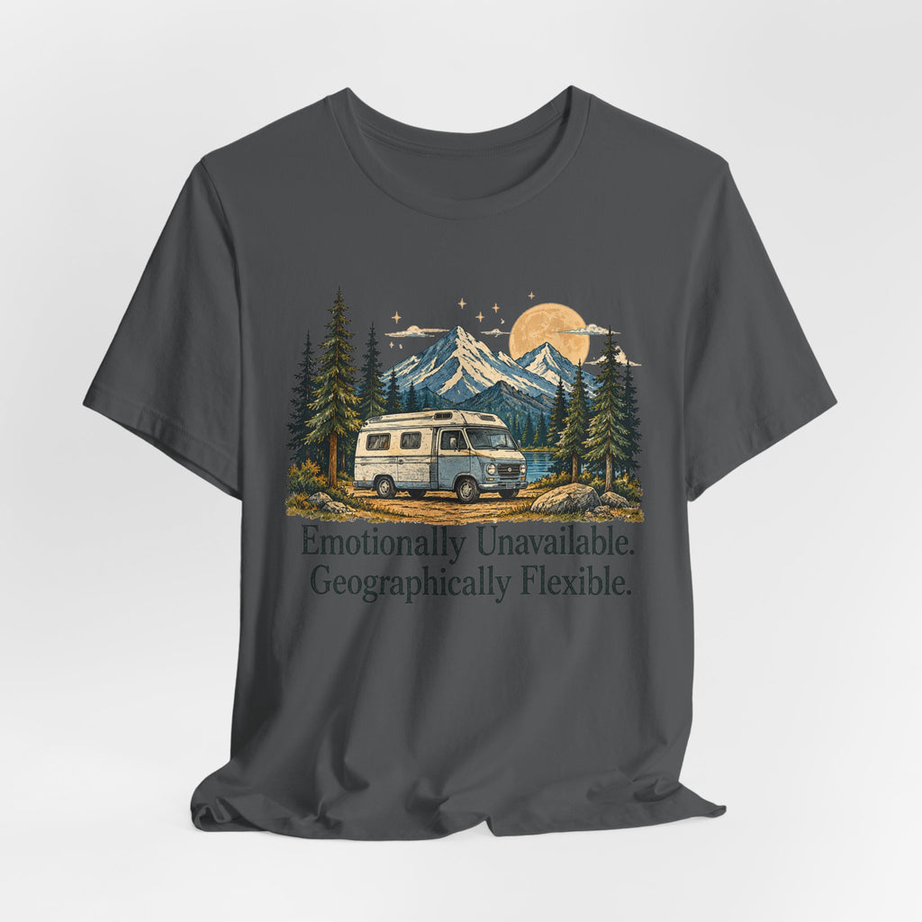 Emotionally Unavailable Geographically Flexible | Vintage Camping Tee