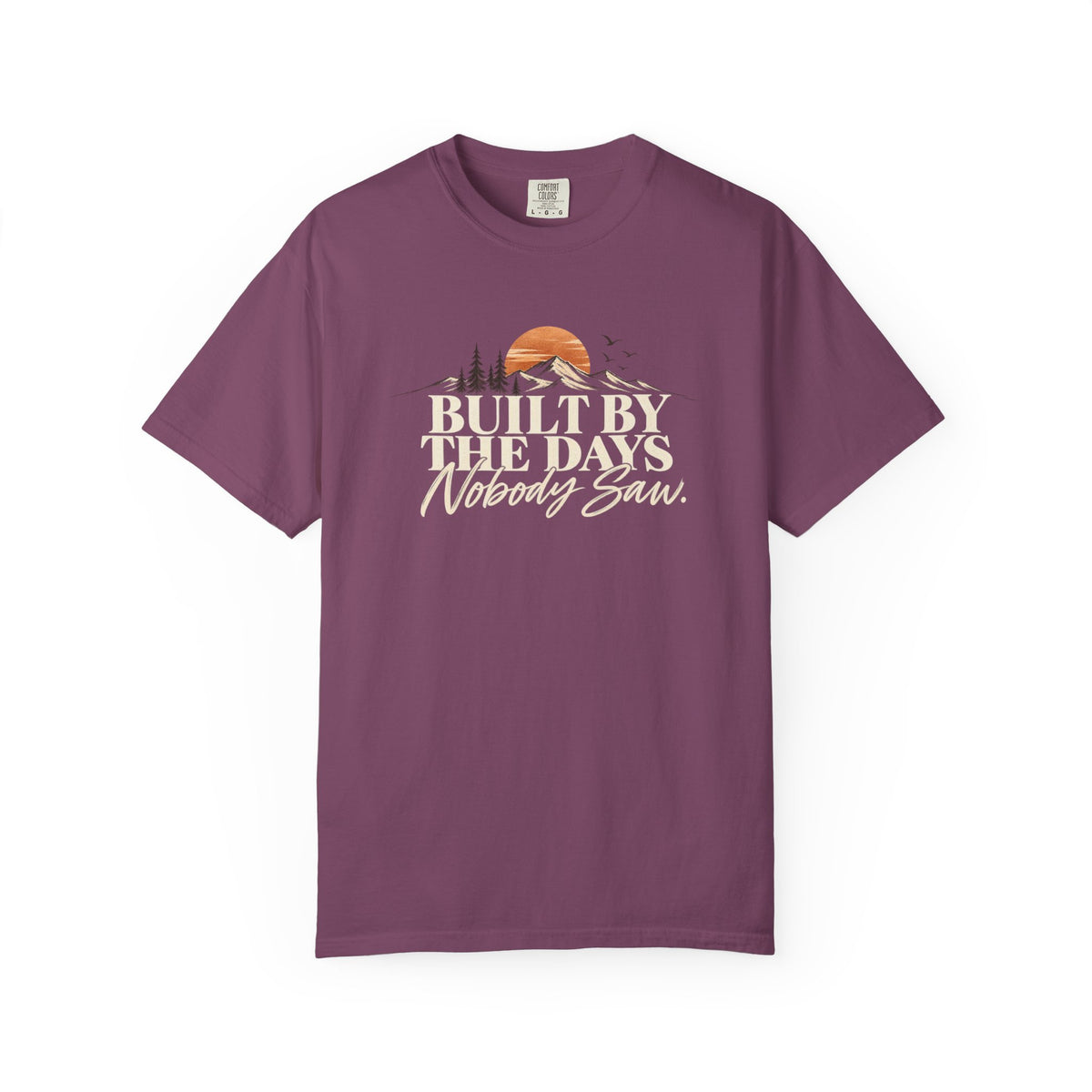 Built by the Days Nobody Saw T-Shirt | Western Graphic Tee
