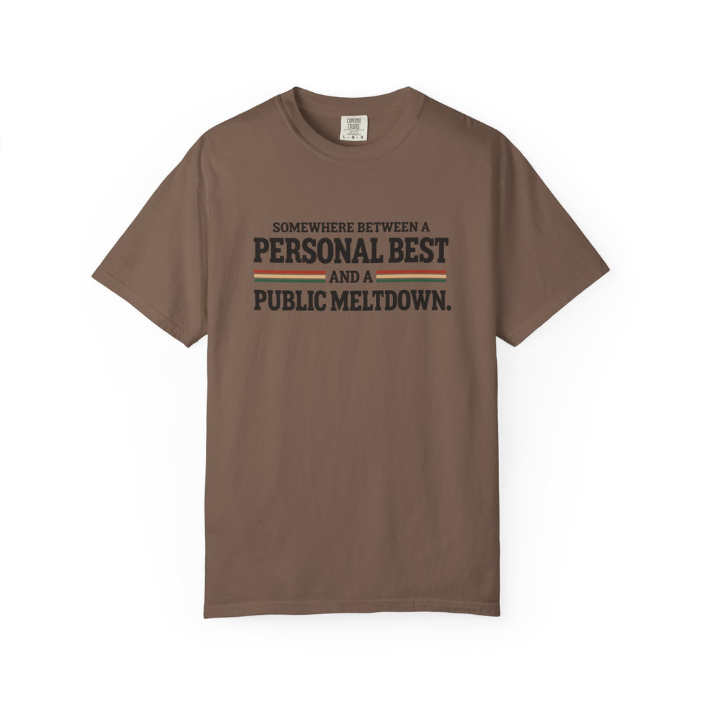 Personal Best & Public Meltdown | Funny Running T-Shirt | Comfort Colors