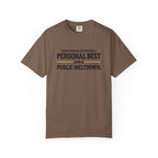 Personal Best & Public Meltdown | Funny Running T-Shirt | Comfort Colors