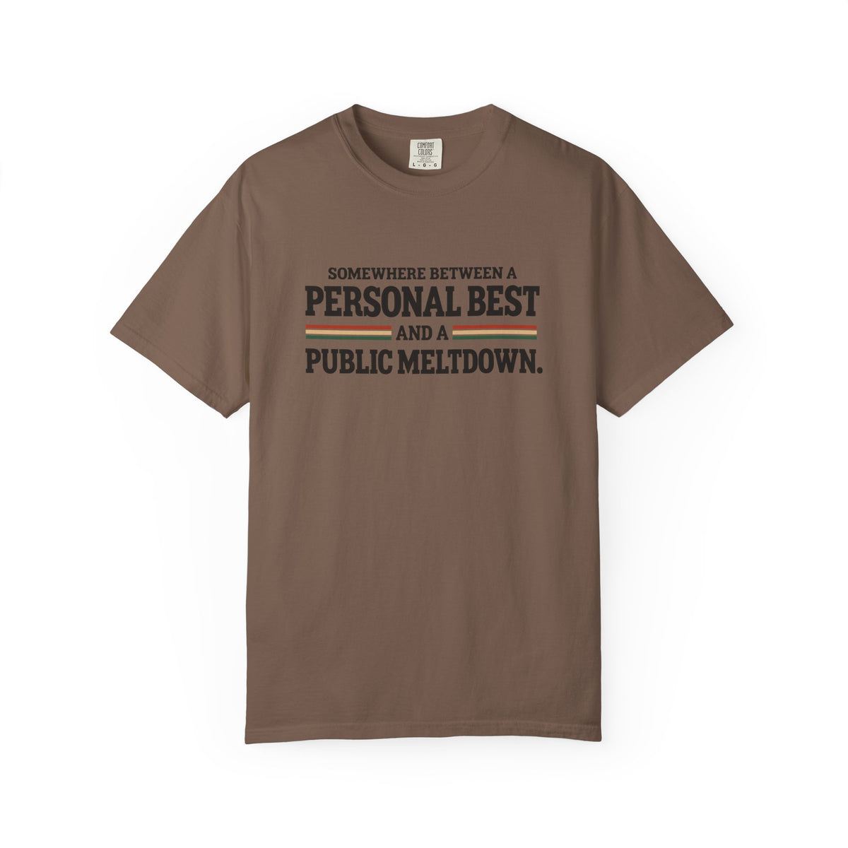 Personal Best & Public Meltdown | Funny Running T-Shirt | Comfort Colors