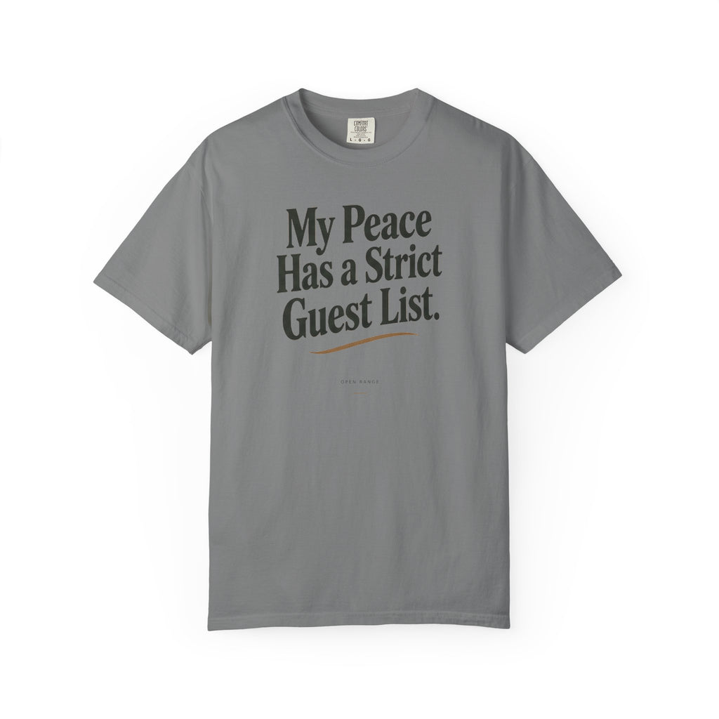 My Peace Has a Strict Guest List | Comfort Colors Graphic Tee