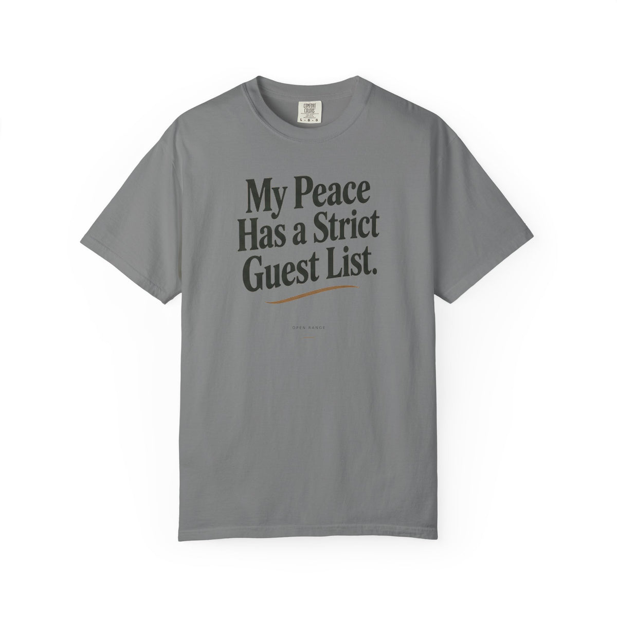 My Peace Has a Strict Guest List | Comfort Colors Graphic Tee