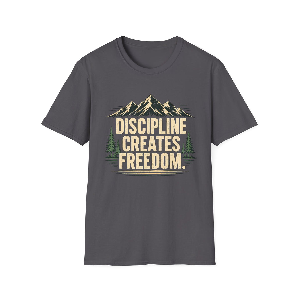 Discipline Creates Freedom Mountain Motivation T-Shirt