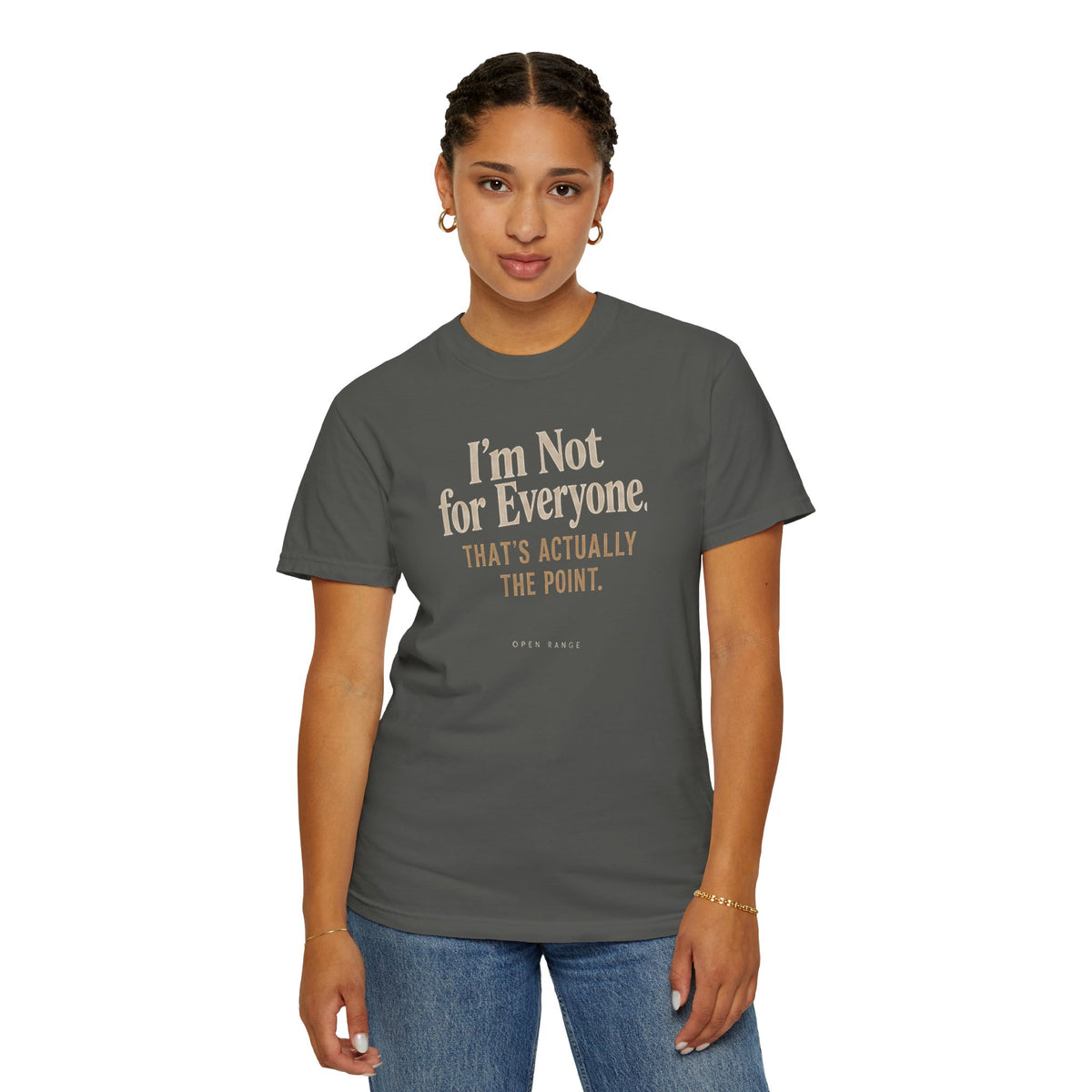 I'm Not for Everyone | That's Actually the Point Graphic Tee
