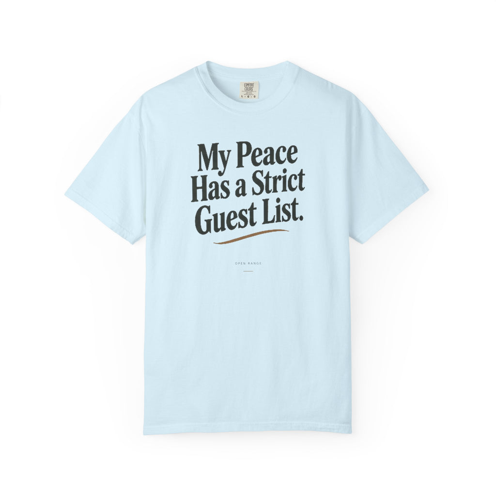 My Peace Has a Strict Guest List | Comfort Colors Graphic Tee