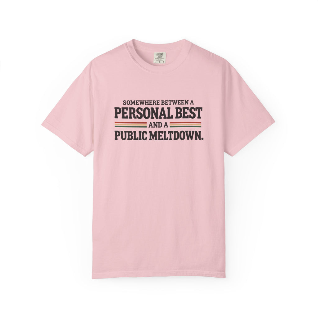 Personal Best & Public Meltdown | Funny Running T-Shirt | Comfort Colors