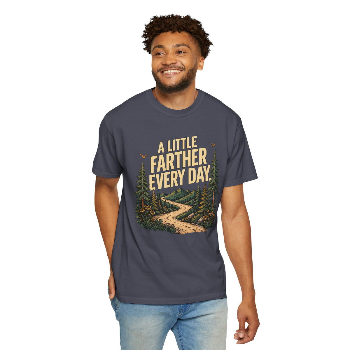 A Little Farther Every Day Graphic Tee