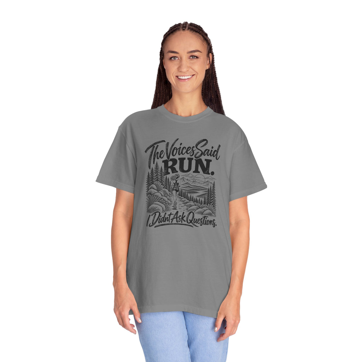 The Voices Said RUN – Funny Trail Running Graphic Tee | Comfort Colors 1717