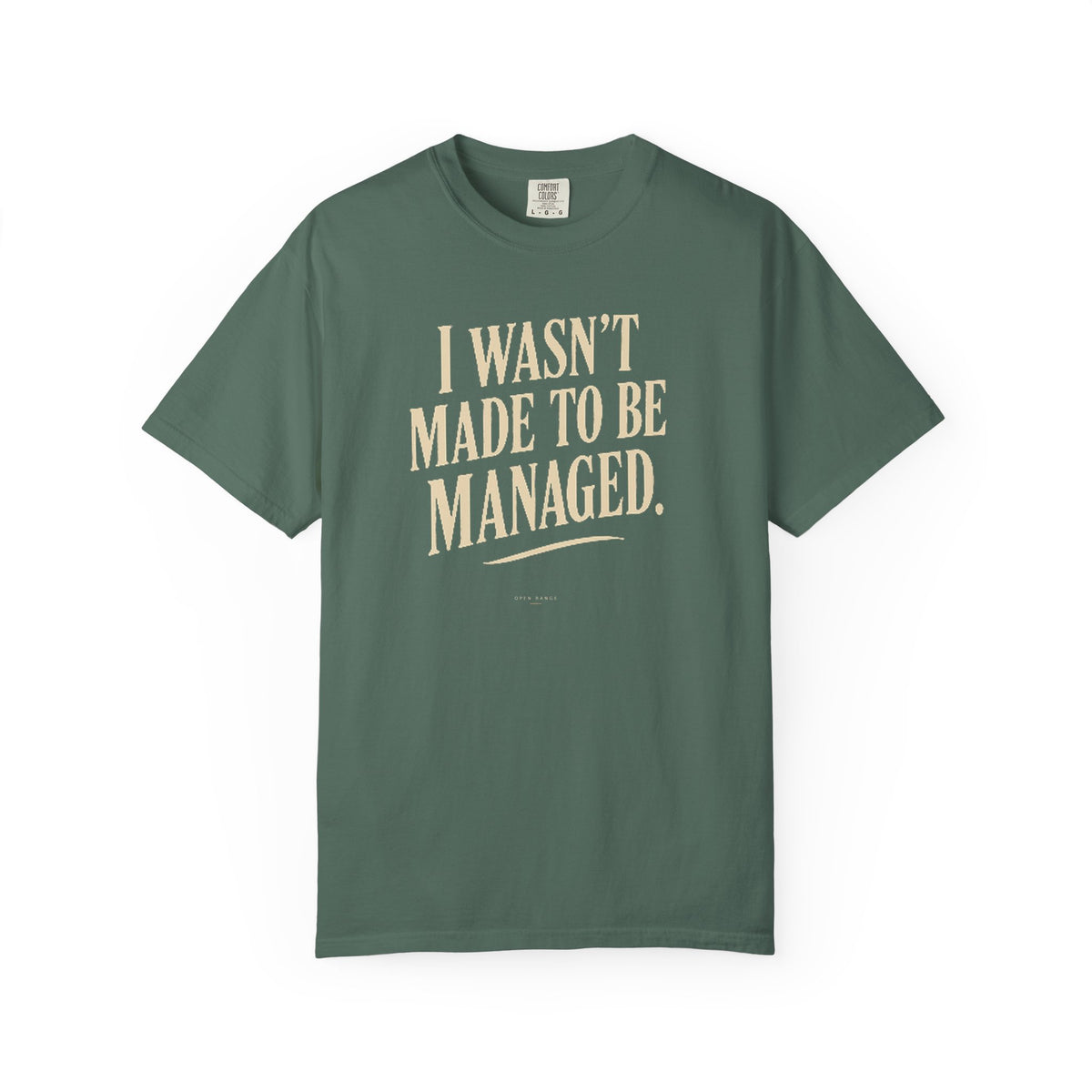 I Wasn't Made to Be Managed | Vintage Statement Graphic Tee