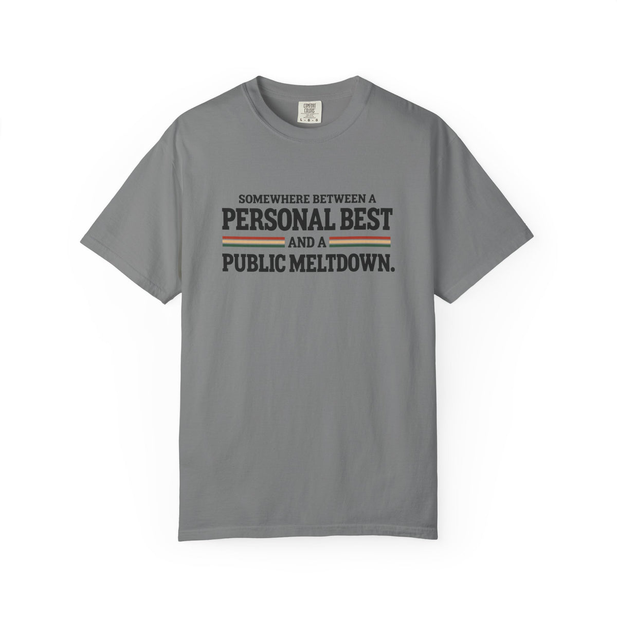 Personal Best & Public Meltdown | Funny Running T-Shirt | Comfort Colors