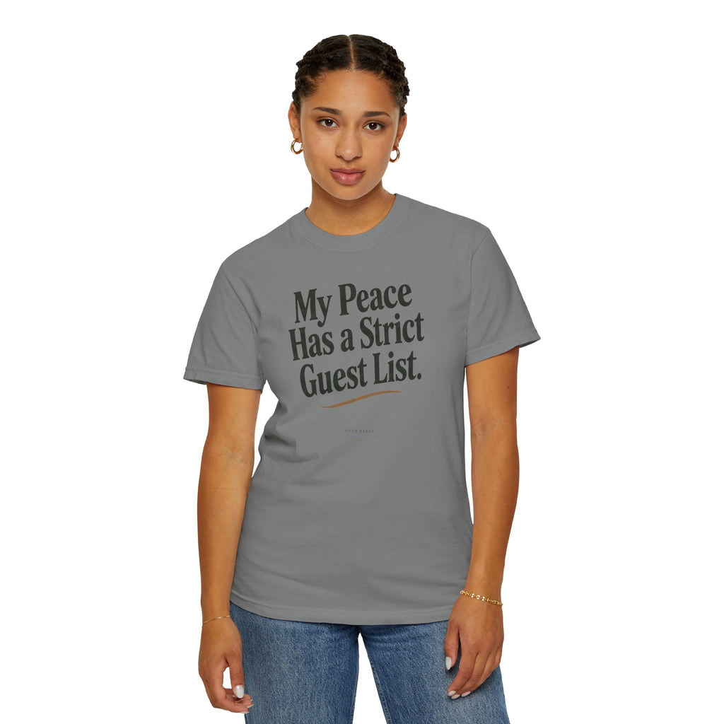 My Peace Has a Strict Guest List | Comfort Colors Graphic Tee