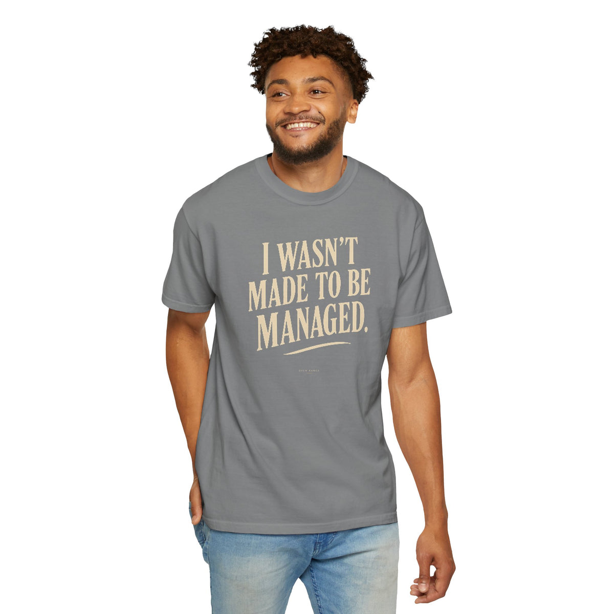 I Wasn't Made to Be Managed | Vintage Statement Graphic Tee