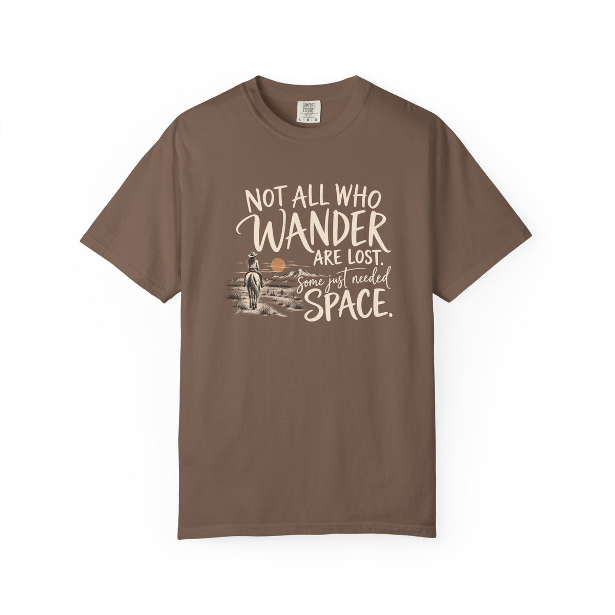 Not All Who Wander Are Lost T-Shirt — Western Adventure Graphic Tee