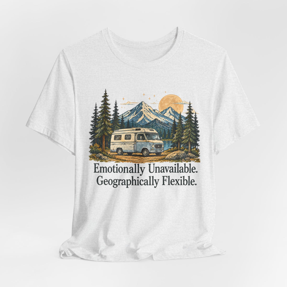 Emotionally Unavailable Geographically Flexible | Vintage Camping Tee