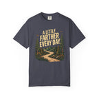 A Little Farther Every Day Graphic Tee