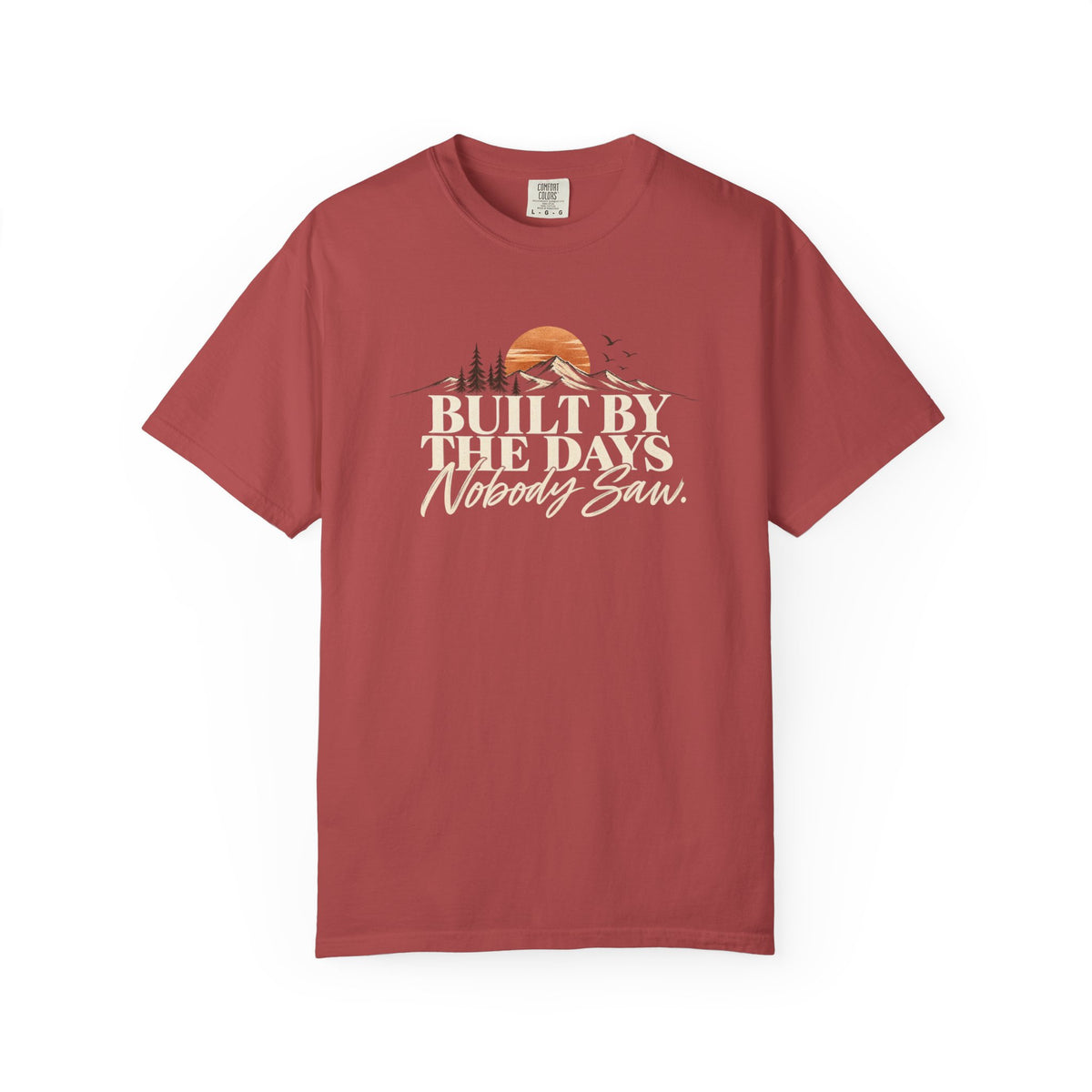 Built by the Days Nobody Saw T-Shirt | Western Graphic Tee