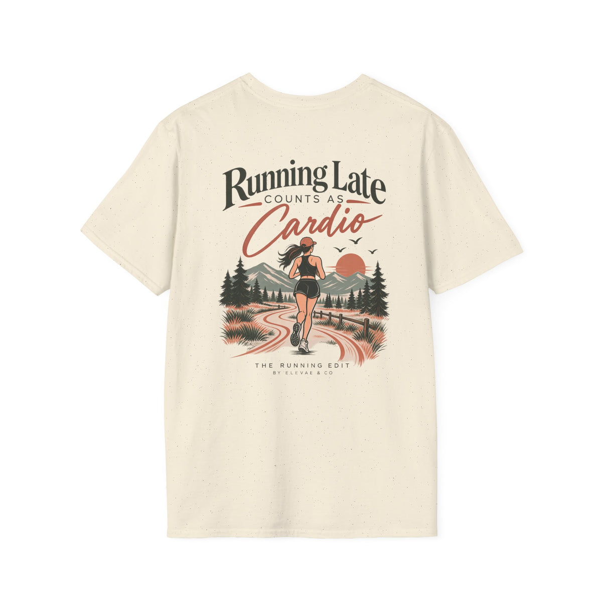 Running Late Counts as Cardio | Funny Running T-Shirt