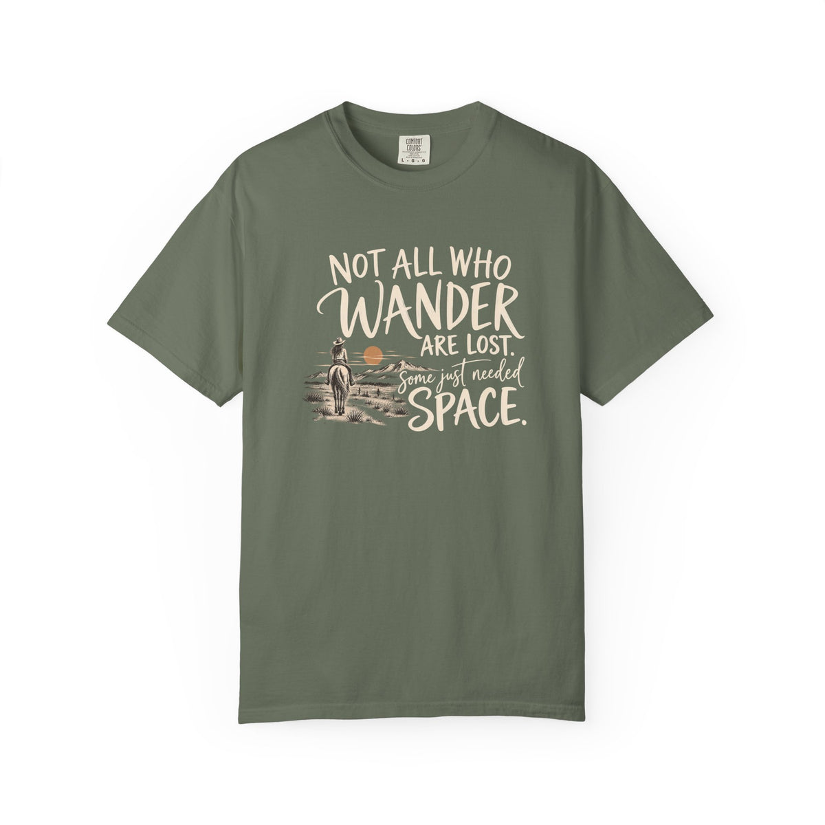 Not All Who Wander Are Lost T-Shirt — Western Adventure Graphic Tee