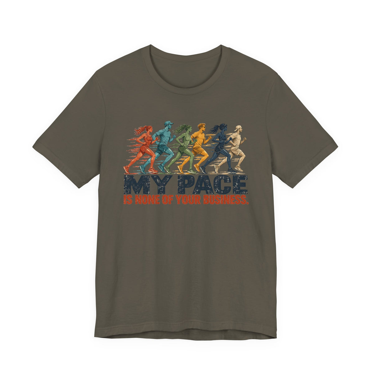 My Pace Is None of Your Business Graphic Tee