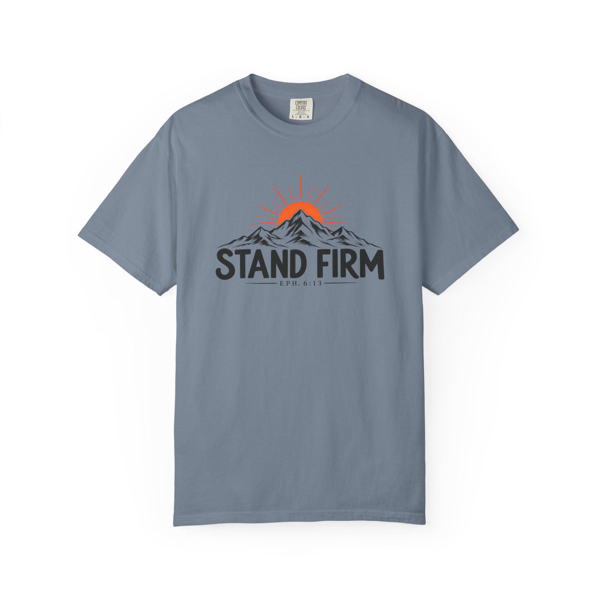 Stand Firm Ephesians 6:13 T-Shirt — Christian Mountain Graphic Tee