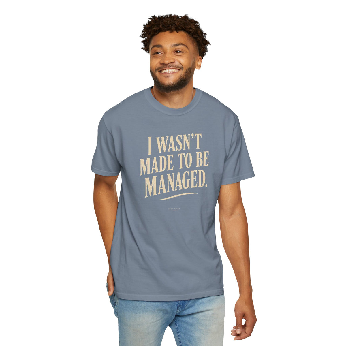 I Wasn't Made to Be Managed | Vintage Statement Graphic Tee