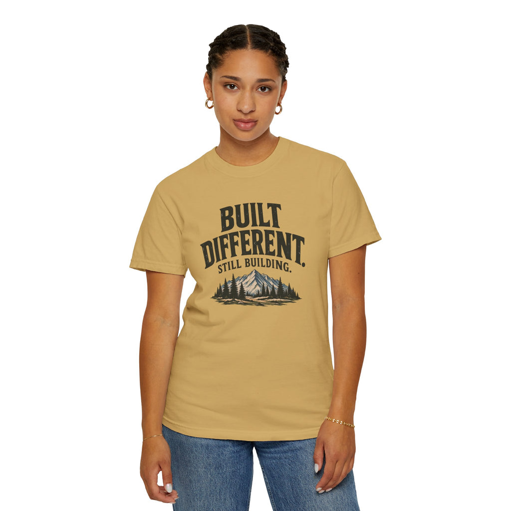 Built Different Still Building T-Shirt | Motivational Mountain Graphic Tee | Comfort Colors 1717