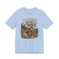 I Thought This Was a Walk Bear Hiking T-Shirt