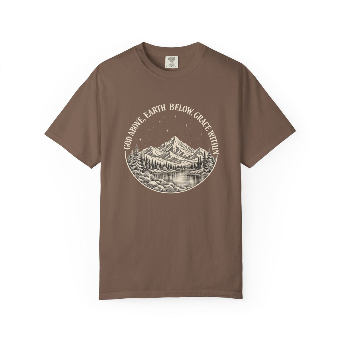 God Above, Earth Below, Grace Within Comfort Colors® T-Shirt