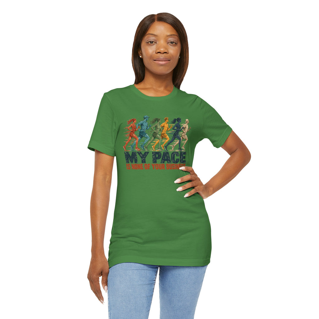 My Pace Is None of Your Business Graphic Tee