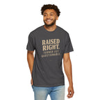 Raised Right Turned Out Questionable T-Shirt | Funny Graphic Tee | Comfort Colors 1717