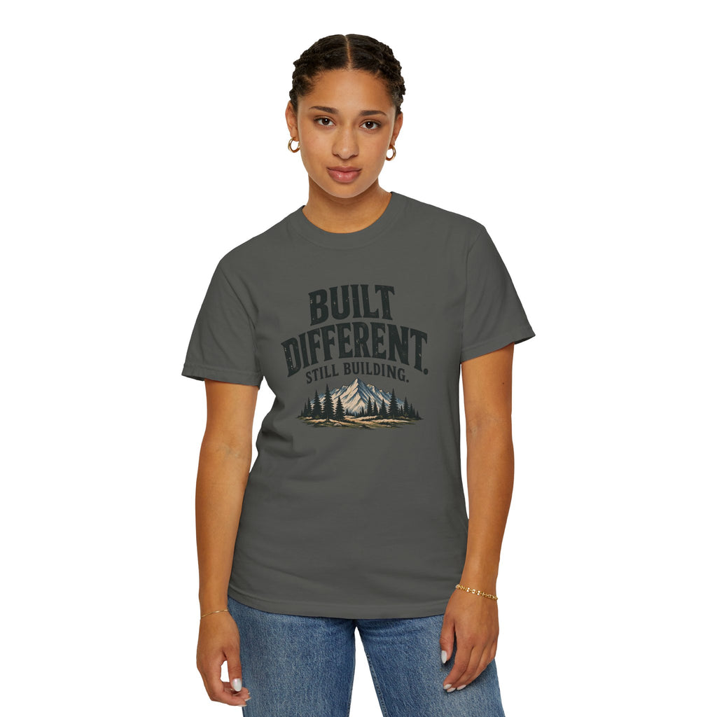 Built Different Still Building T-Shirt | Motivational Mountain Graphic Tee | Comfort Colors 1717