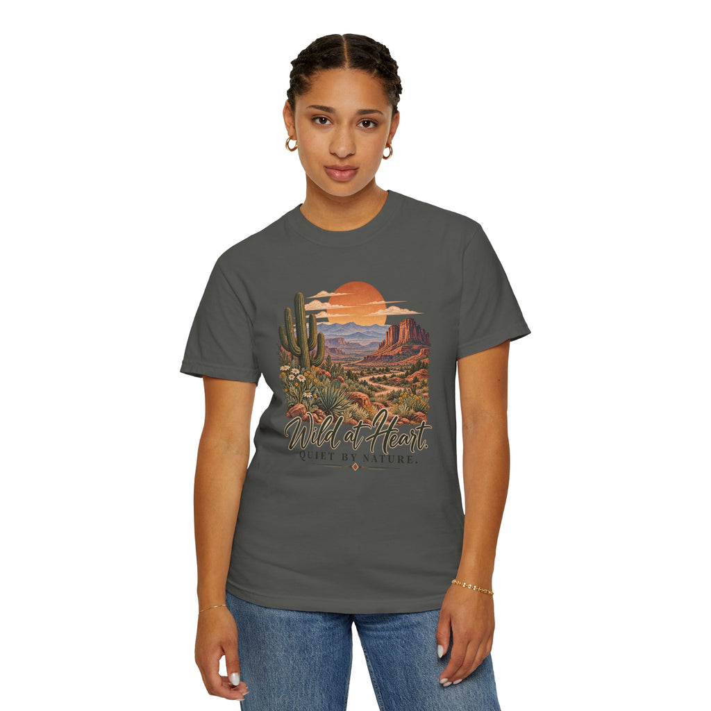 Wild at Heart Quiet by Nature T-Shirt | Vintage Desert Graphic Tee | Comfort Colors 1717