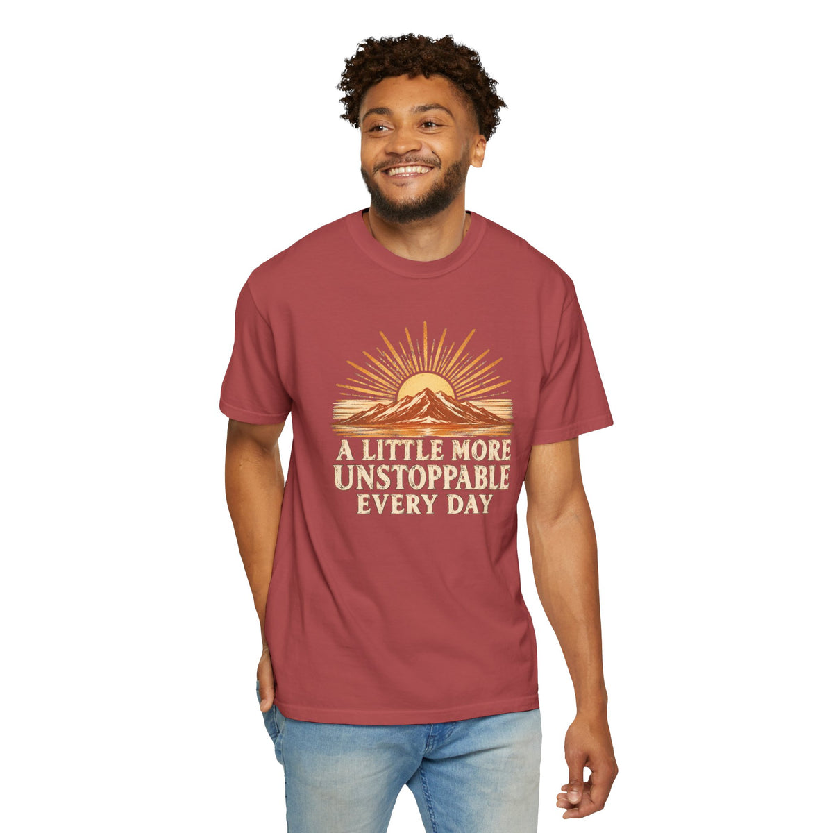 A Little More Unstoppable Every Day | Comfort Colors Tee