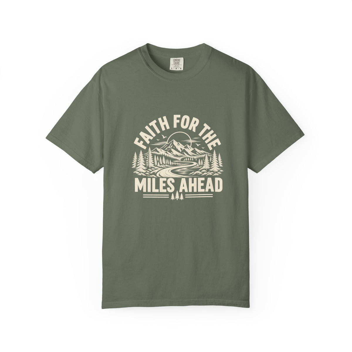 Faith for the Miles Ahead T-Shirt | Christian Outdoor Comfort Colors Tee