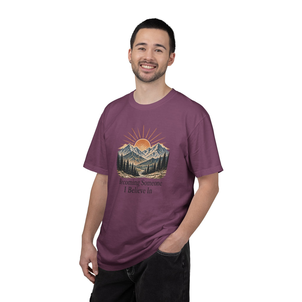 Becoming Someone I Believe In T-Shirt | Inspirational Mountain Graphic Tee | Comfort Colors 1717