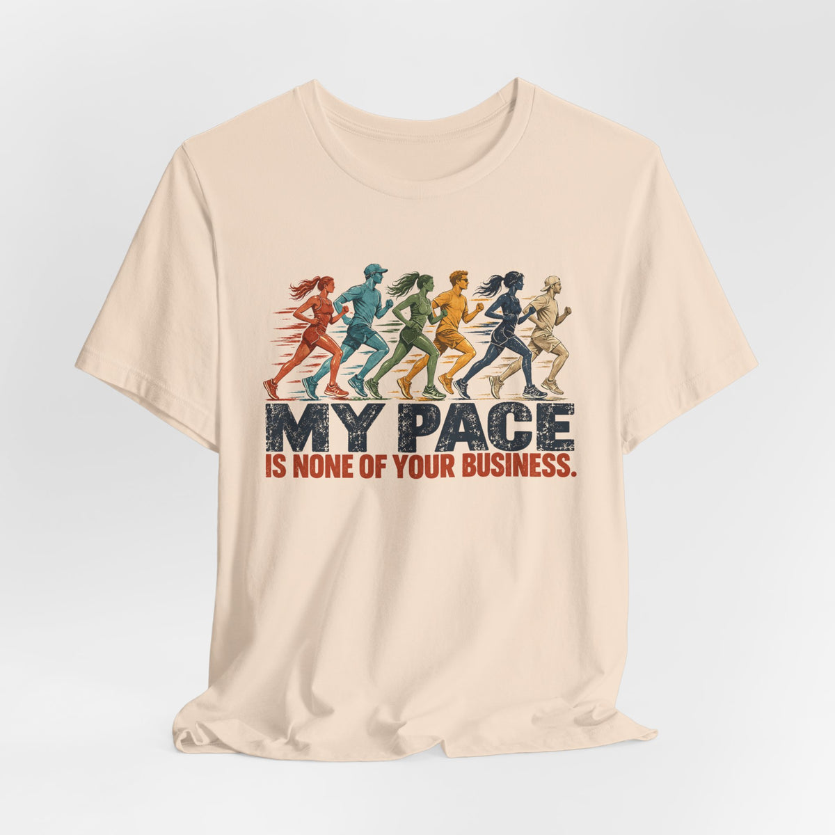 My Pace Is None of Your Business Graphic Tee