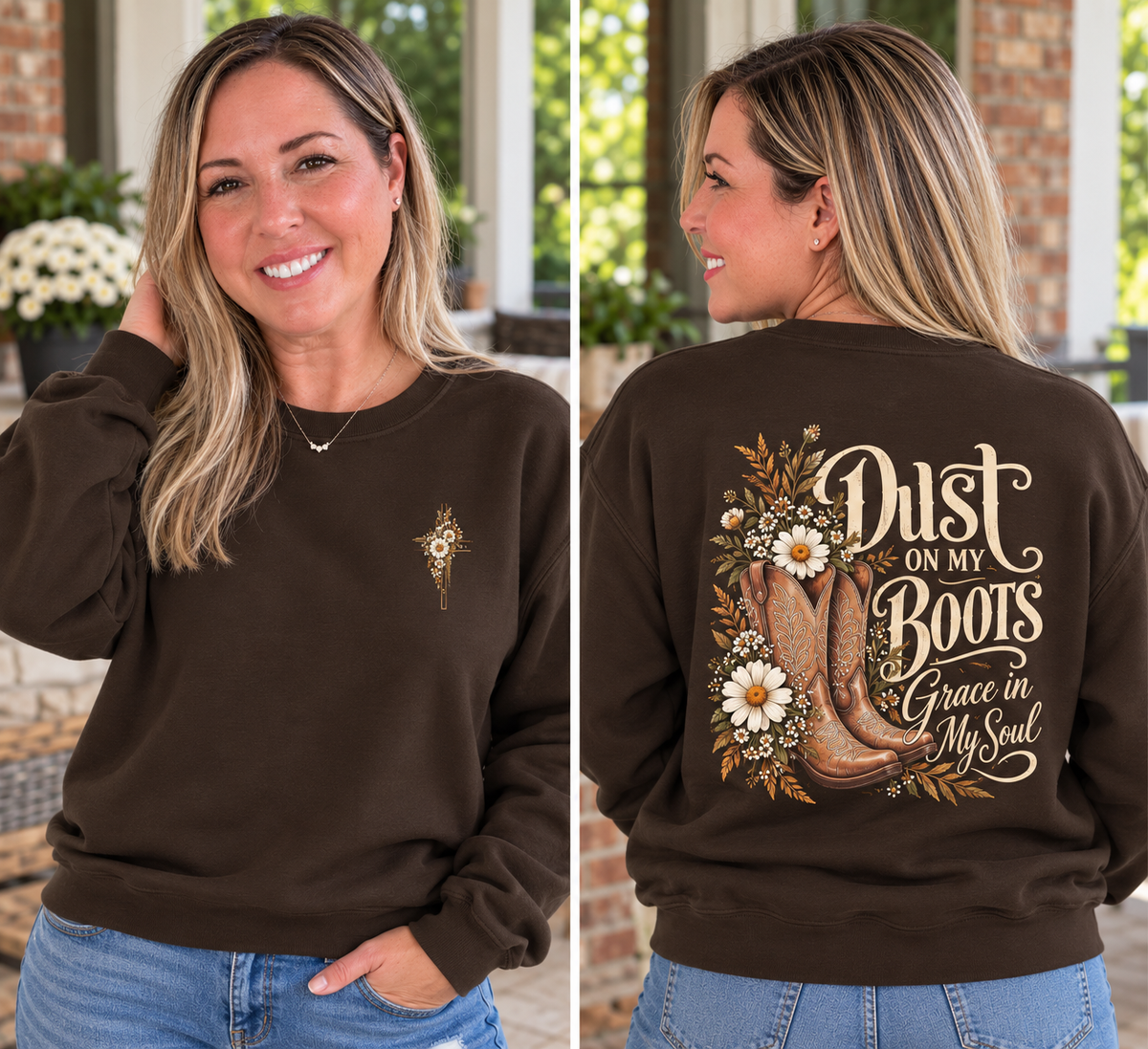 Dust on My Boots Grace in My Soul Western Faith Sweatshirt