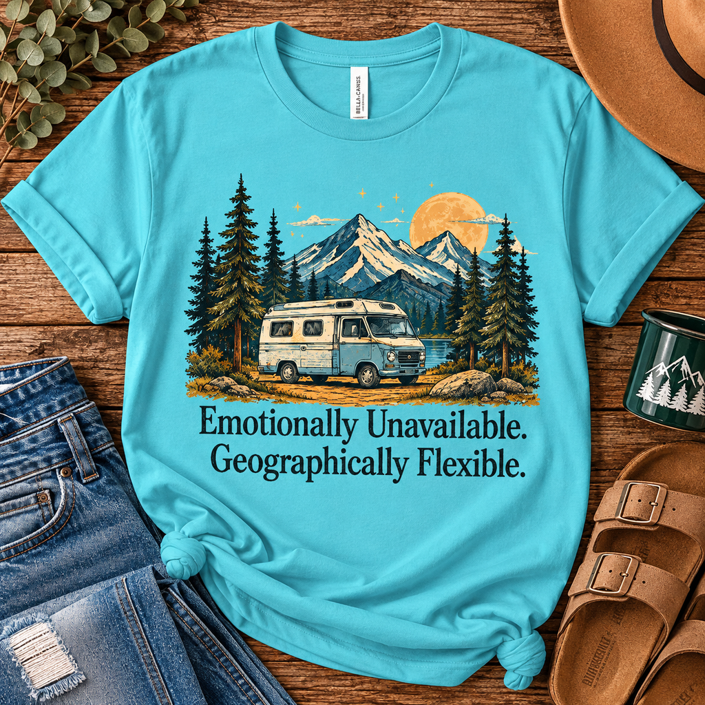 Emotionally Unavailable Geographically Flexible | Vintage Camping Tee