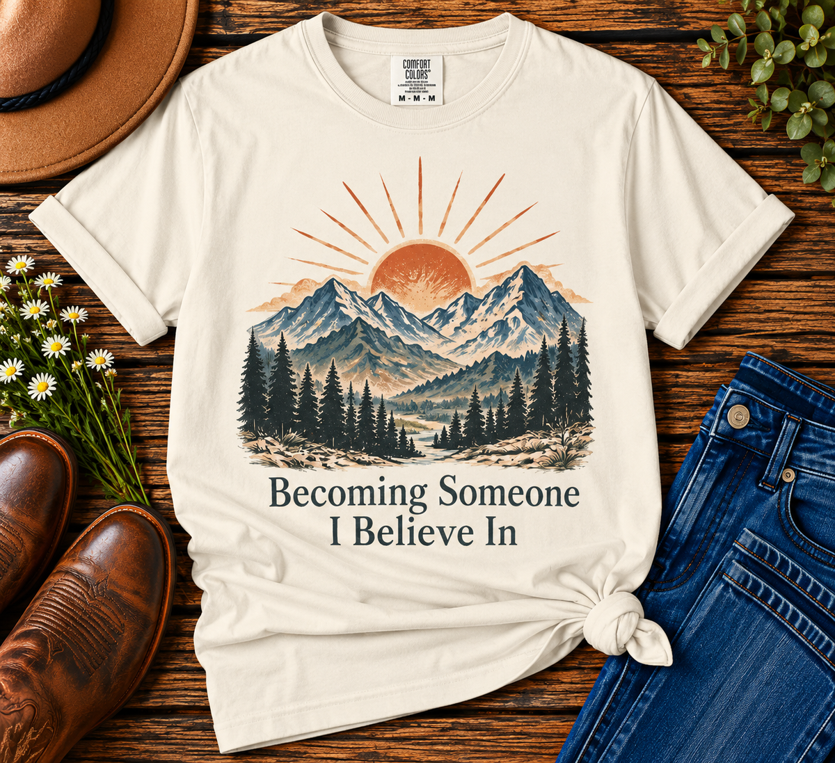 Becoming Someone I Believe In T-Shirt | Inspirational Mountain Graphic Tee | Comfort Colors 1717